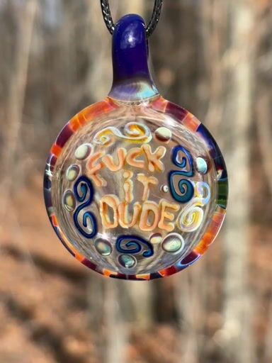 Preview pic of “Fuck it Dude” pendant necklace